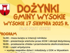 Dożynki Gminy Wysokie 2025. Na scenie wystąpi zespół Bayera!