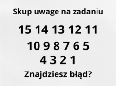 8 na 10 osób nie potrafi rozwiązać tej zagadki. Znajdziesz błąd w 5 sekund?