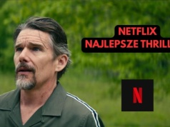 Najlepsze thrillery? Netflix ma 15 świetnych filmów
