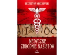 Medyczne zbrodnie nazistów |Recenzja
