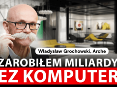 Miliarder bez komputera, który stawia na więźniów. Władysław Grochowski zdradza, jak zbudował imperium, łamiąc wszystkie zasady.