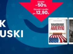 Promocje dnia – 5.09.2025: Wałkuski, Afryka, Czas na zmiany, Historia po 1945, Lektury nieobowiązkowe, Rebis, Warbook, E-prasa