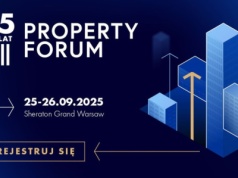 Property Forum 2025. Zbliża się jubileuszowa edycja największej konferencji rynku nieruchomości w Polsce