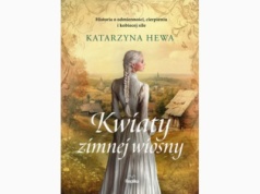 Kwiaty zimnej wiosny |Recenzja