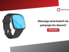 Dlaczego smartwatch nie pokazuje kto dzwoni i jak to naprawić?