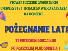 Jaworznicki Uniwersytet Trzeciego Wieku zaprasza na koncert "Pożegnanie Lata"