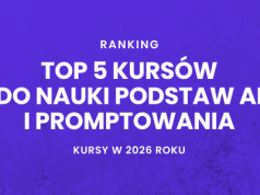 RANKING: 5 kursów AI na 2026 rok