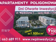 Dni otwarte inwestycji Apartamenty Poligonowa