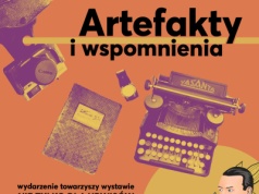 Artefakty i wspomnienia - wokół wystawy o Edmundzie Niziurskim