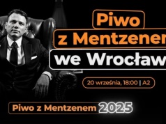 Dzisiaj we Wrocławiu kolejne Piwo z Mentzenem