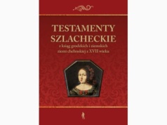 Testamenty szlacheckie |Recenzja
