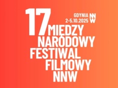 17. Międzynarodowy Festiwal Filmowy NNW  zaprasza na filmową podróż ku wolności