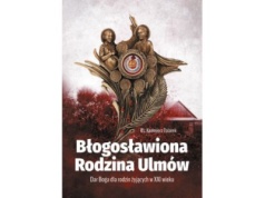 Błogosławiona Rodzina Ulmów |Recenzja