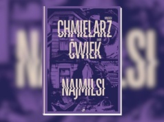 Najmilsi - recenzja. Chmielarz i Ćwiek wrócili z nietypowym kryminałem