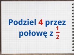 Łatwe działanie, a jednak to tutaj najczęściej pojawia się błąd. Podołasz?