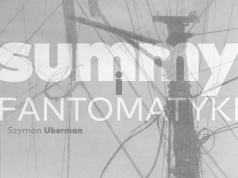 Wystawa fotografii Szymona Ubermana w Galerii "U Strasza"