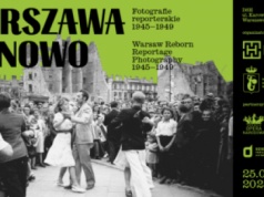 Wystawa fotografii z lat 1945-1949 – o tym, jak stolica podnosi się z ruin