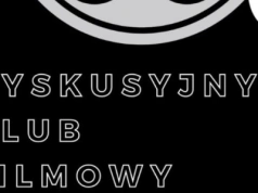 Przed nami kolejnego spotkanie i seans w ramach Dyskusyjnego Klubu Filmowego w Ciechanowie