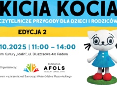Kicia Kocia – Czytelnicze Przygody dla dzieci i rodziców- Edycja 2 już 26 października w Domu Kultury Idalin w Radomiu!