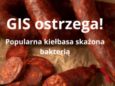 Popularna kiełbasa skażona bakterią. GIS ostrzega i nakazuje natychmiastowe wycofanie produktu