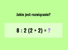 Z pozoru banalne działanie. Błąd w interpretacji kosztuje punkt na maturze