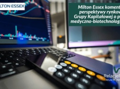 Milton Essex komentuje perspektywy rynkowe Grupy Kapitałowej o profilu medyczno-biotechnologicznym