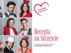 Spektakl „Recepta na Szczęście”