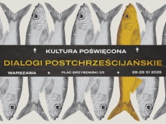 Dialogi postchrześcijańskie. Zapraszamy na festiwal „Kultury Poświęconej”