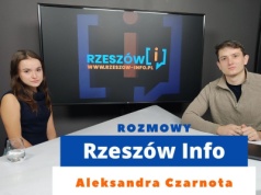 Rozmowy Rzeszów Info. Aleksandra Czarnota