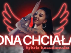 Sylwia Kossakowska – Ona chciała (Oficjalny teledysk) 2025