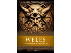 Weles. Słowiański bóg zaświatów |Recenzja