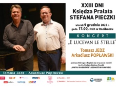 XXIII Dni Księdza Prałata Stefana Pieczki z koncertem E Lucevan le Stelle