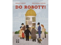 Do roboty! |Recenzja
