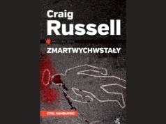 "Zmartwychwstały" Craiga Russella — podróż przez historię i zbrodnię