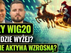 Czy zaczynamy rajd Świętego Mikołaja? GPW, Bitcoin i złoto – co dalej?