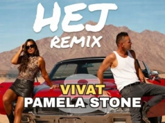 Vivat / Pamela Stone – Hej (PJM Remix)