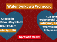 Onyx Boox i PocketBook na Walentynki: 5% cashbacku i 30% zniżki na akcesoria
