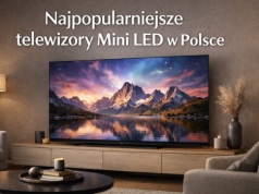Najpopularniejsze telewizory Mini LED w Polsce na luty 2026! Który kupić?