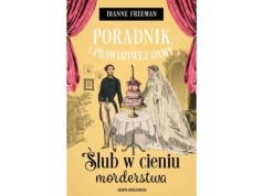 Poradnik prawdziwej damy. Ślub w cieniu morderstwa |Recenzja