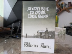 Rzeźnik z Plainfield i jego dziedzictwo, czyli jak Ed Gein ukształtował współczesny horror