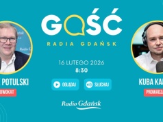 W poniedziałek Gościem Radia Gdańsk będzie adwokat Jacek Potulski