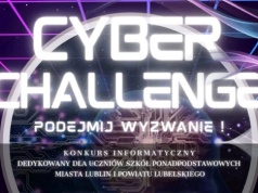 Młodzi cybermocarze z Lublina staną do informatycznej rywalizacji. Rusza prestiżowy konkurs CBZC, Kuratorium i Politechniki Lubelskiej