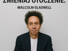 „Nie zmieniaj ludzi. Zmieniaj otoczenie.” – to zdanie Malcolma Gladwella wraca do mnie w kontekście jednej z najważniejszych debat, jakie dziś toczymy w biznesie i życiu publicznym: czym naprawdę jest marketing?