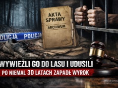 Wywieźli go do lasu i udusili. Po niemal 30 latach zapadł wyrok