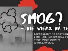 Smog bez mitów. Spotkanie z profesor Politechniki Wrocławskiej