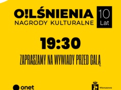 O!LŚNIENIA 2026. Nagrody Kulturalne Onetu i m. st. Warszawy