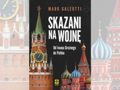 „Skazani na wojnę. Od Piotra Wielkiego do Putina” – historia Rosji opowiedziana przez jej wojny |Patronat medialny