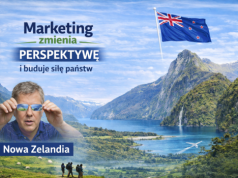 Marketing zmienia perspektywę. A czasem także los państwa Case: Nowa Zelandia