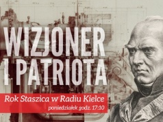 Stanisław Staszic – wizjoner i patriota