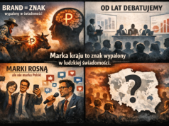 Marka kraju to znak „wypalony” w ludzkiej świadomości. Dlaczego Polska wciąż go nie ma?